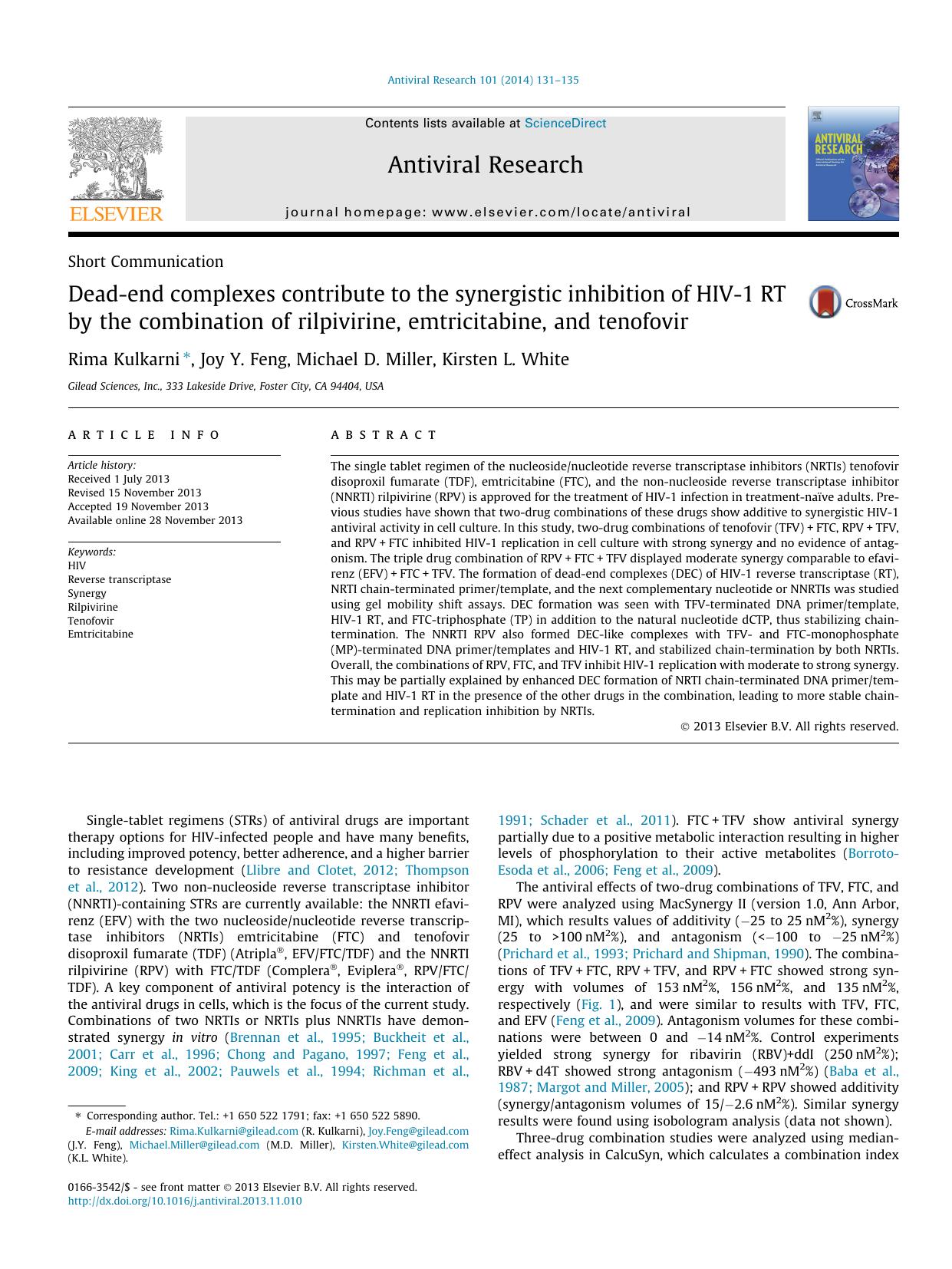 Dead-end complexes contribute to the synergistic inhibition of HIV-1 RT by the combination of rilpivirine, emtricitabine, and tenofovir by Rima Kulkarni & Joy Y. Feng & Michael D. Miller & Kirsten L. White