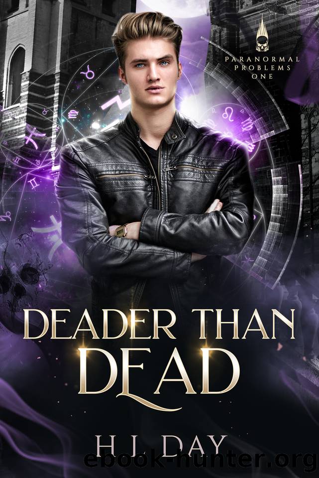 Deader than Dead (Paranormal Problems: Necromancers Book 1) by H.L Day