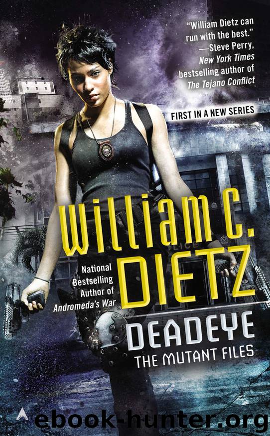 Deadeye by William C. Dietz