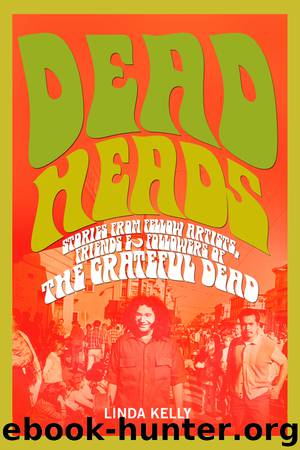 Deadheads by Linda Kelly