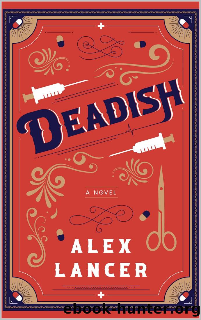 Deadish: A hilarious behind the scenes novel about surviving hospital politics by Alex Lancer