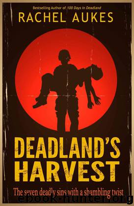 Deadland 02: Harvest by Aukes Rachel
