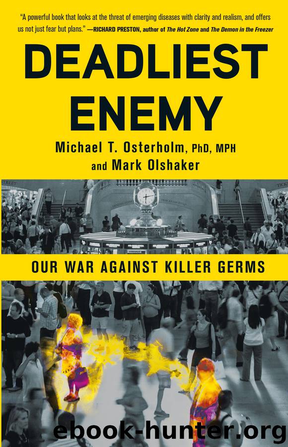 Deadliest Enemy by Michael T. Osterholm