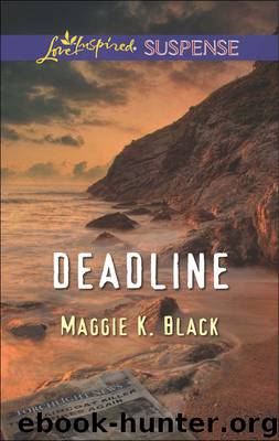 Deadline (Love Inspired Suspense) by Maggie K. Black