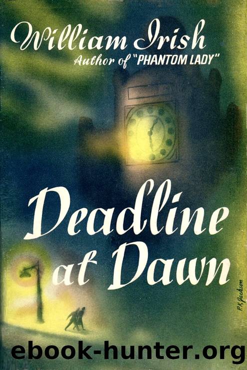 Deadline at Dawn by Cornell Woolrich