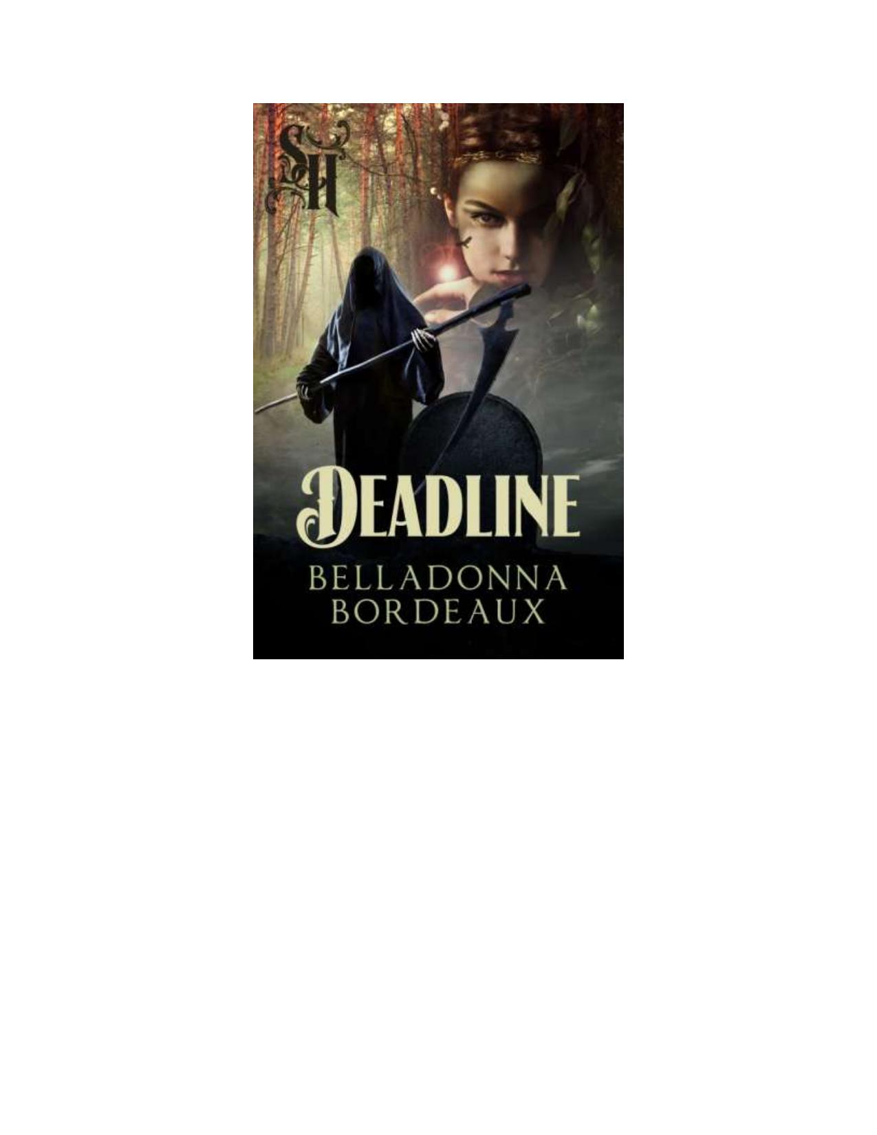 Deadline by Belladonna Bordeaux