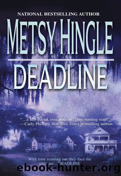 Deadline by Metsy Hingle