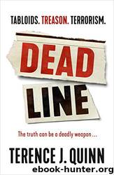 Deadline by Terence J. Quinn