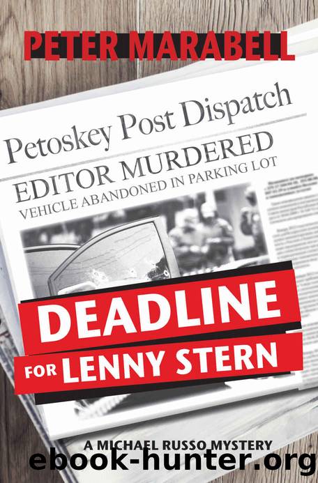 Deadline for Lenny Stern: A Michael Russo Mystery by Peter Marabell