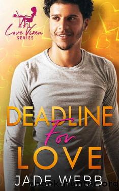 Deadline for Love by Jade Webb