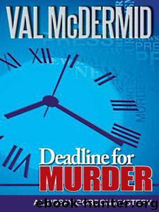 Deadline for Murder by Val McDermid