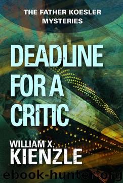 Deadline for a Critic by William Kienzle