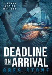 Deadline on Arrival by Greg Stone
