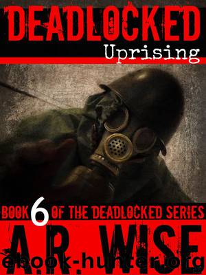 Deadlocked 6 by A.R. Wise