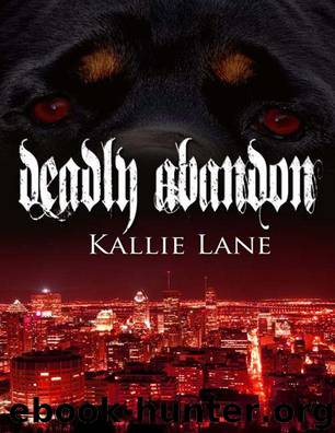 Deadly Abandon by Kallie Lane