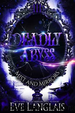 Deadly Abyss (Mist and Mirrors Book 3) by Eve Langlais