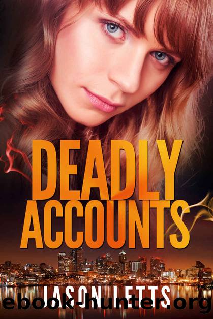Deadly Accounts by Jason Letts