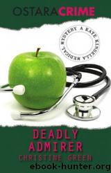 Deadly Admirer by Christine Green