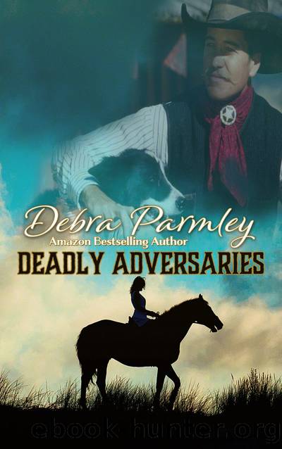 Deadly Adversaries by Debra Parmley