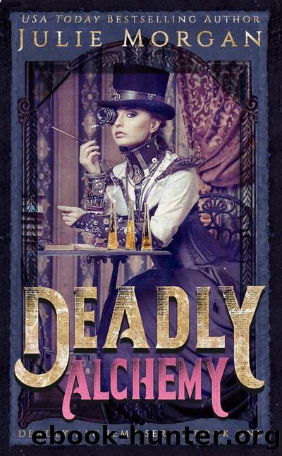 Deadly Alchemy by Julie Morgan