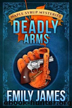 Deadly Arms by Emily James