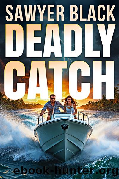 Deadly Catch by Sawyer Black