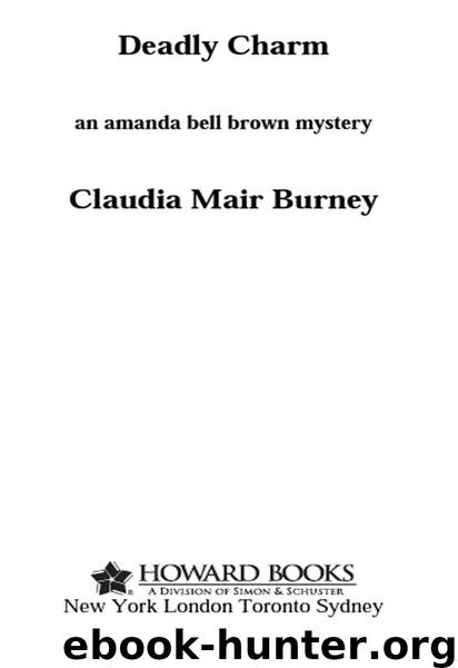 Deadly Charm by Claudia Mair Burney