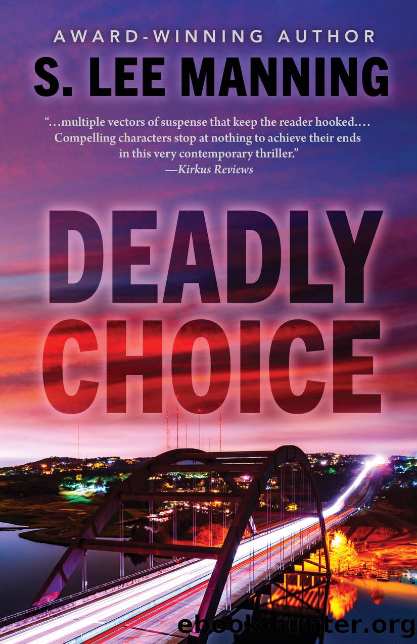 Deadly Choice by S. Lee Manning