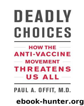 Deadly Choices by Paul A. Offit
