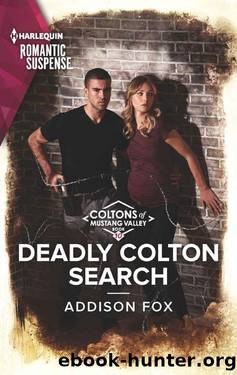 Deadly Colton Search (The Coltons 0f Mustang Valley Book 10) by Addison Fox