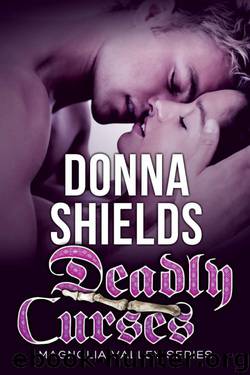 Deadly Curses by Donna Shields