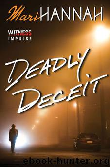 Deadly Deceit by Hannah Mari