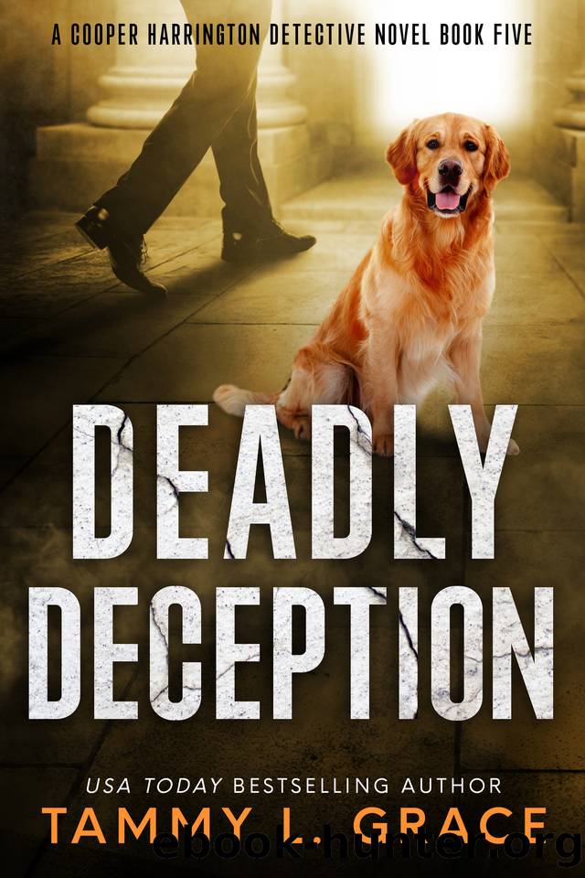 Deadly Deception (Cooper Harrington Detective Novels Book 5) by Tammy L. Grace
