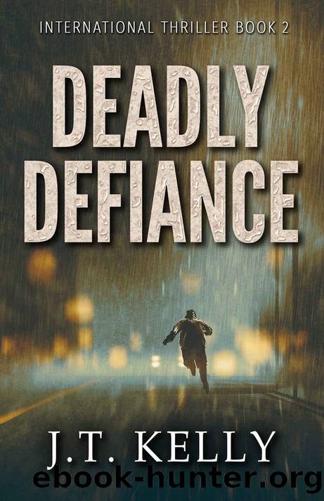 Deadly Defiance by J. T. Kelly