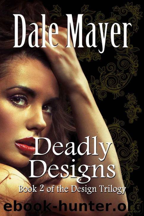 Deadly Designs (Design Series) by Mayer Dale