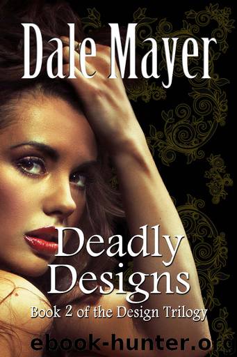 Deadly Designs by Dale Mayer
