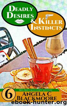Deadly Desires and Killer Instincts by Angela C Blackmoore