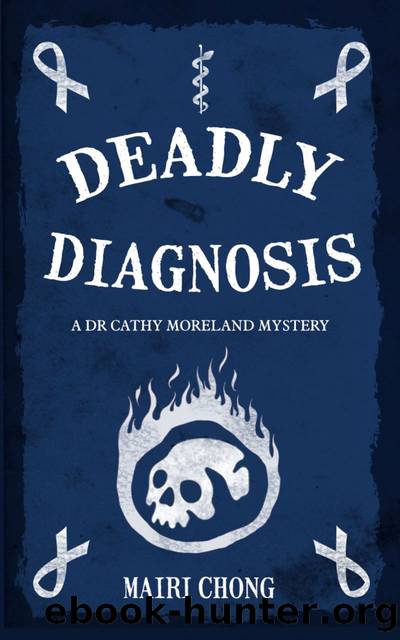 Deadly Diagnosis by Mairi Chong