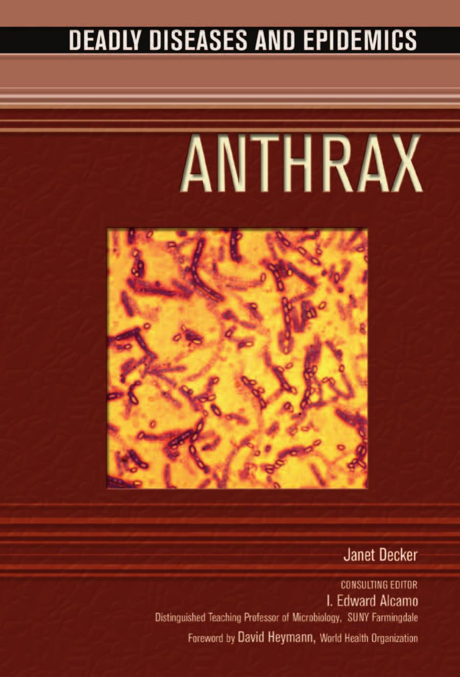 Deadly Diseases and Epidemics by Anthrax