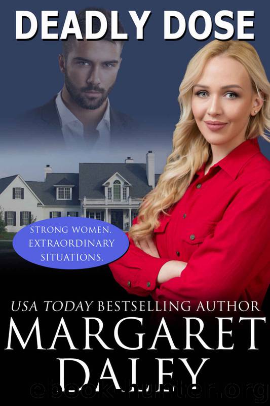 Deadly Dose by Margaret Daley
