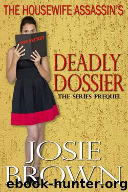 Deadly Dossier by Josie Brown