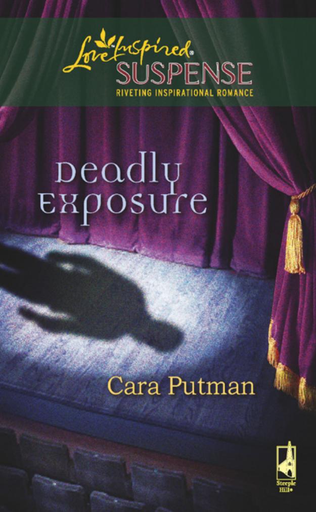 Deadly Exposure by Cara Putman