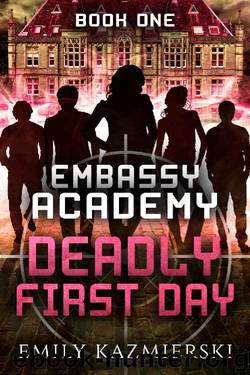 Deadly First Day by Emily Kazmierski