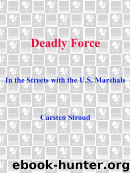 Deadly Force by Carsten Stroud