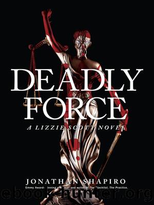 Deadly Force by Jonathan Shapiro