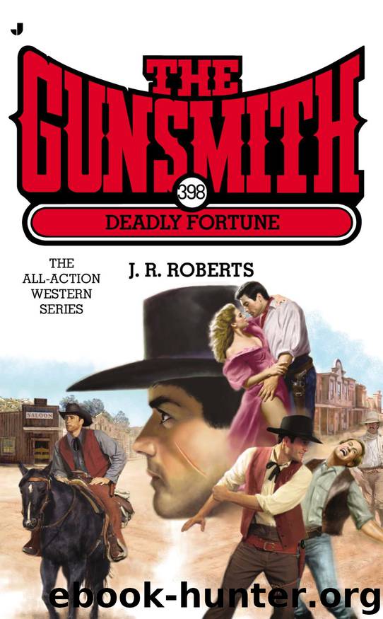 Deadly Fortune by J. R. Roberts