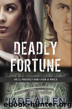Deadly Fortune: A Contemporary Suspense Romance (Romantic Mystery And Suspense Short Stories Book 1) by Allen Jade