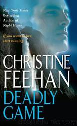 Deadly Game (Book 5) by Feehan Christine