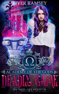 Deadly Game: An Academy Bully Romance (Academy of the Gods Book 3) by River Ramsey
