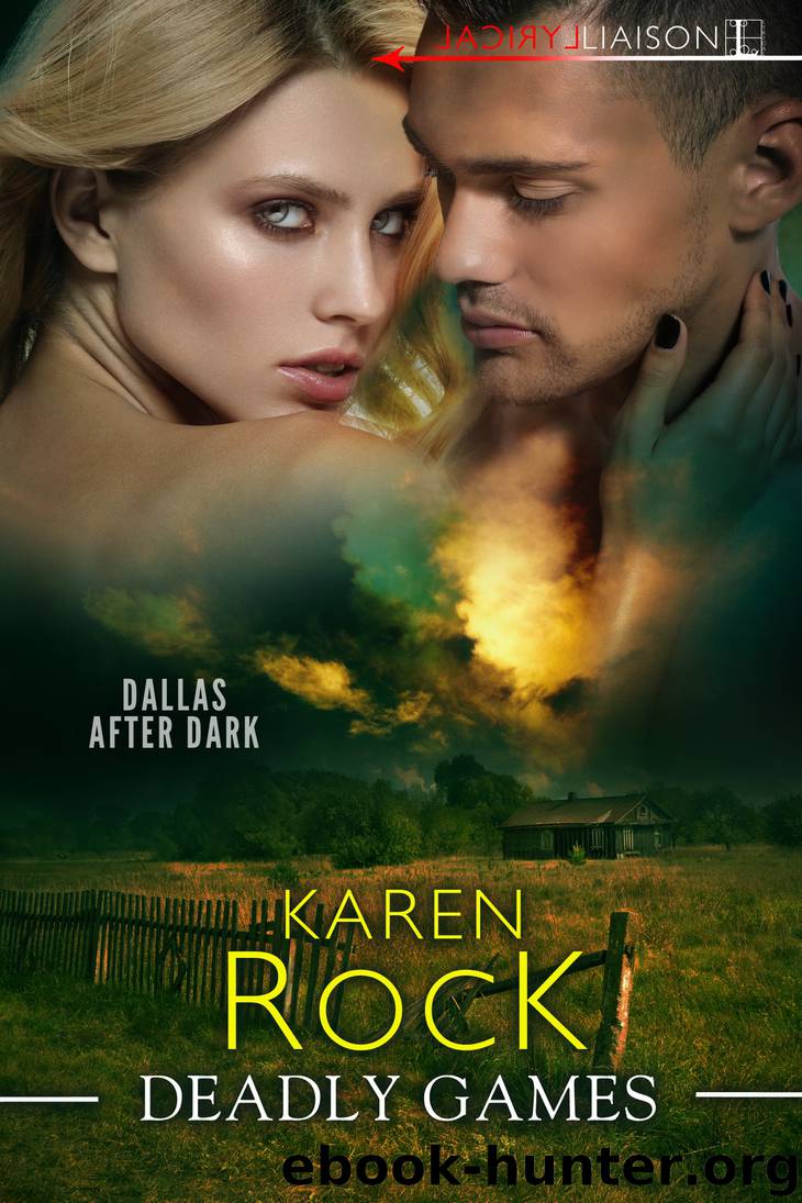 Deadly Games by Karen Rock